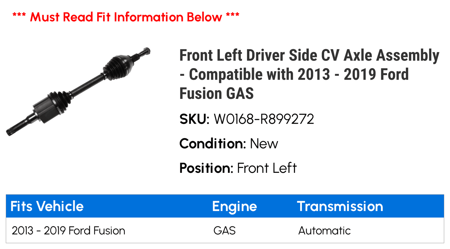 Front Left Driver Side CV Axle Assembly - with 2013 - 2019 Ford Fusion GAS 2014 2015 2016 2017 2018