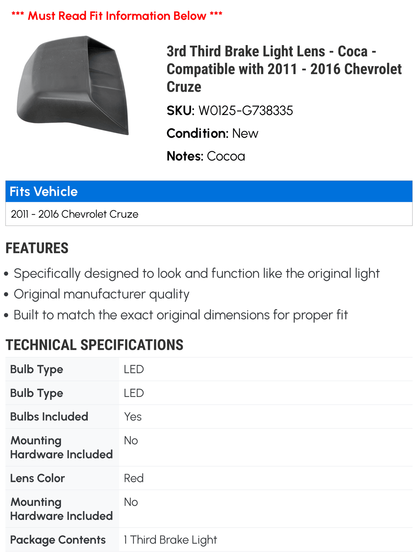3rd Third Brake Light Lens - Coca - with 2011 - 2016 Chevy Cruze 2012 2013 2014 2015